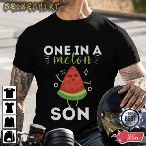 One In A Melon Son T-Shirt Design