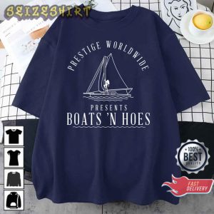 Prestige Worldwide Presents Boats N’ Hoes Fishing T-Shirt
