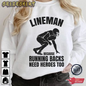 Running Backs Need Heroes Too T-Shirt Graphic Tee