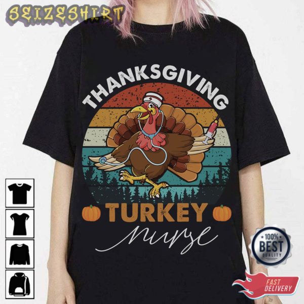 Thanksgiving Turkey Nurse Holiday T-Shirt