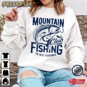 The Best Fishermen Mountain Club Fishing Graphic Tee