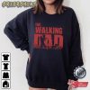 The Walking Dad Hobbies T-Shirt Design