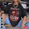 Trucker’s Wife Family Unique T-Shirt