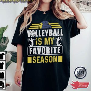 Volleyball Is My Favorites Sport Lovers T-Shirt