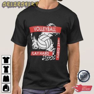 Volleyball Play Hard Sport T-Shirt