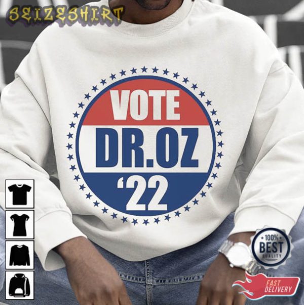 Vote Dr. Oz Georgia Elections 2022 T-Shirt