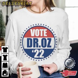 Vote Dr. Oz Georgia Elections 2022 T-Shirt