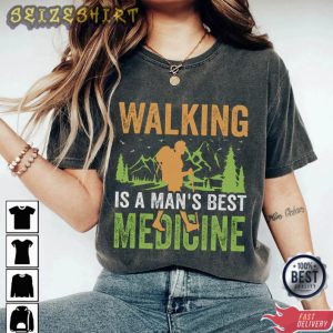Walking Is Man’s Best Medicine T-Shirt Design