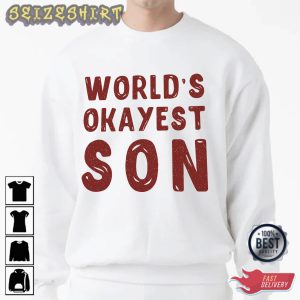 World's Okayest Son Family Best T-Shirt