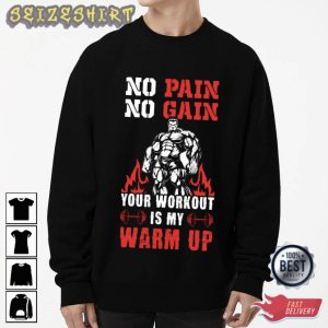 Your Workout Is My Warm Up Fitness T-Shirt Design