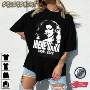 Rest In Peace Irene Cara Fame Star and Flashdance Singer T-shirt