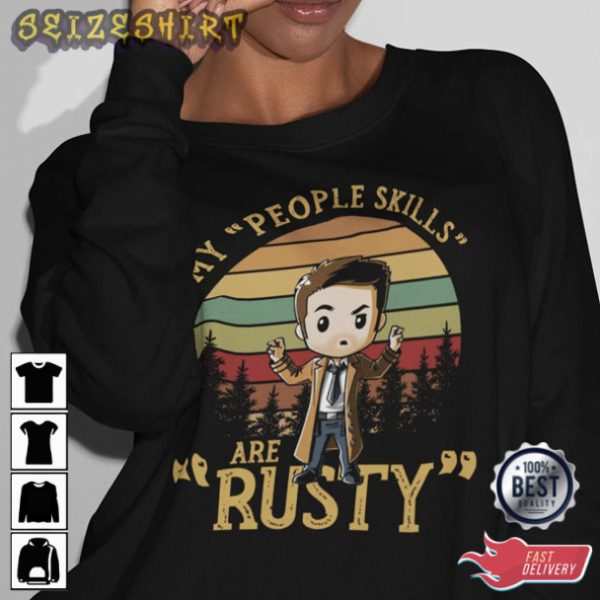 My People Skills Are Rusty Supernatural Movie Unisex T-shirt