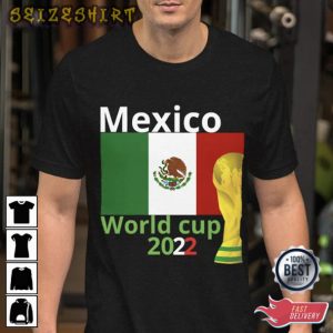 World Cup 2022 Mexico Flag Soccer T-shirt