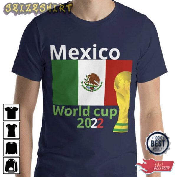 World Cup 2022 Mexico Flag Soccer T-shirt
