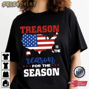 Treason Is The Reason For The Season Graphic Tees