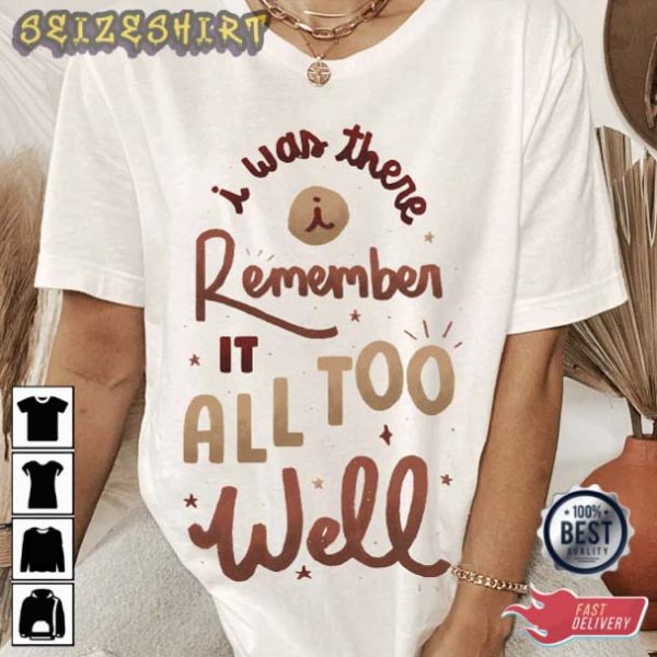 All Too Well The Short Film Gift For Daughter T-Shirt