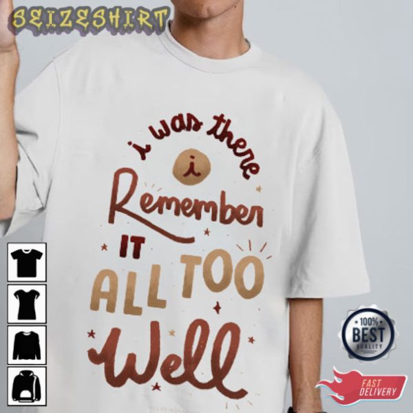 All Too Well The Short Film Gift For Daughter T-Shirt