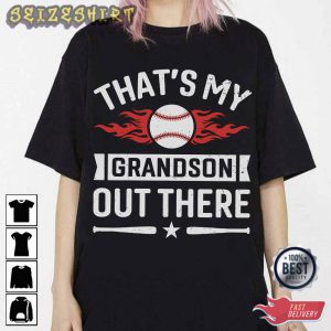 Basebal That's My Grandson Out There T-Shirt