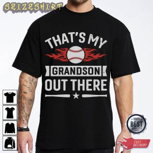 Basebal That's My Grandson Out There T-Shirt