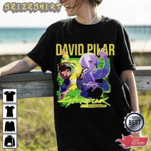 David Pilar Cyberpunk Edgerunners T-Shirt