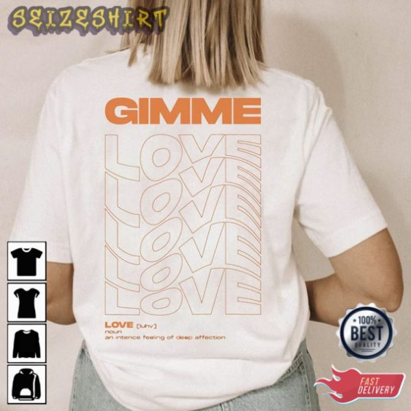 Gimme Joji Gimme Love T-Shirt