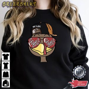 Give Thank Gobble T-Shirt For Thanksgiving