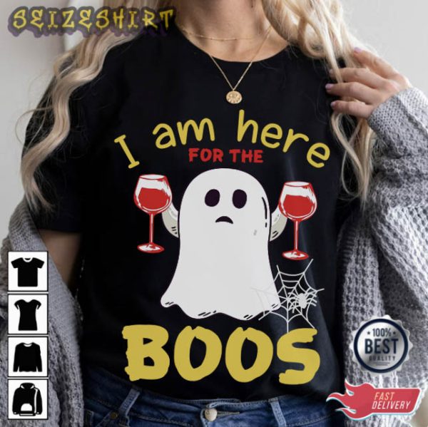 Halloween I Am Here For The Boos T-Shirt