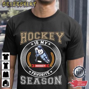 Hockey Is My Season Sports T-Shirt