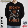 Hockey Sport Legends Are Born In August Hockey Player Gift T-Shirt