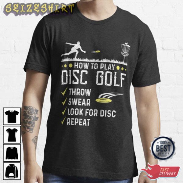 How To Play Disc Golf Shirt Hoodie Sweatshirt