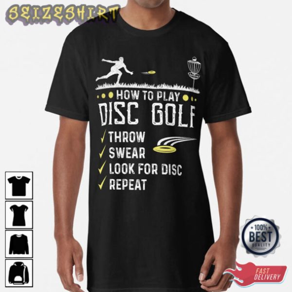 How To Play Disc Golf Shirt Hoodie Sweatshirt