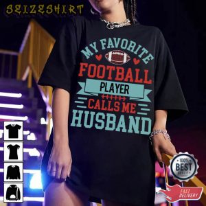 Husband Likes To Play Football T-Shirt