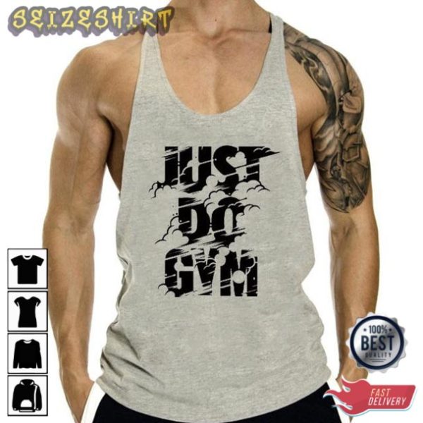 Just Do Gym Gymmer Tank Top T-Shirt