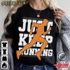 Just Keep Running Motivation T-Shirt