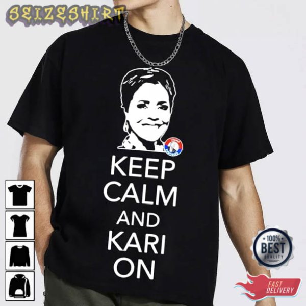 Keep Calm And Karion Kari Lake Election T-Shirt