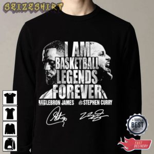 LeBron James I Am Basketball Legends Forever T-Shirt