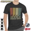 Life Is Full Of Important Choices Golf T-Shirt