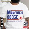 Maverich Goose Top Gun 2 Movie T-Shirt