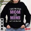 Mom And Mini Gift For Mom T-Shirt