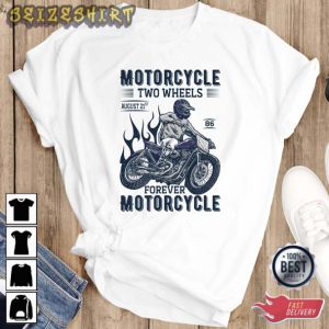 Motorcycle Two Wheels Bike T-Shirt