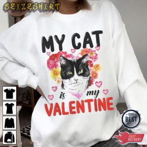 My Cat Is My Valentine Flower T-Shirt