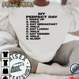 My Schedule for a Great Day T-Shirt