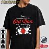Never Underestimate An Old Man With A Bowling Ball T-Shirt