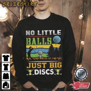 No Little Balls Best Graphic Tee T-Shirt