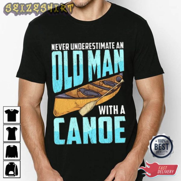 Old Man With A Canoe Hobbie Unique T-Shirt