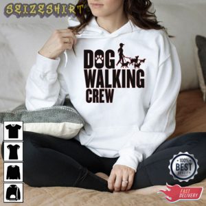 Pet Walking Crew T-Shirt Hoodie