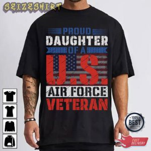 Proud Daughter Of A US Air Force Veteran T-Shirt