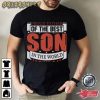 Proud Father Of The Best Son In The World T-Shirt