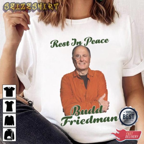 RIP Budd Friedman Comedy Legend T-Shirt