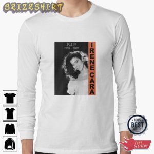 RIP Irene Cara Flashdance What a Feeling Song T-Shirt